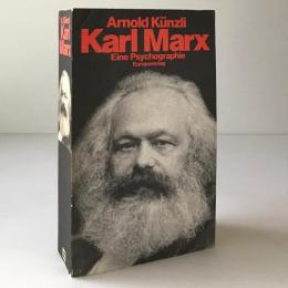 Karl Marx : eine Psychographie