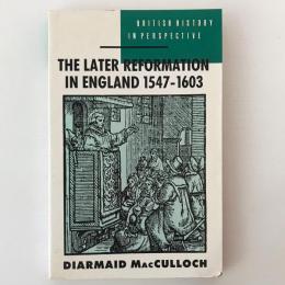 The later reformation in England, 1547-1603
