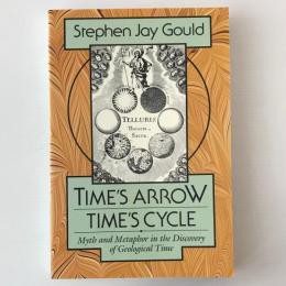 Time’s Arrow, Time’s Cycle : Myth and Metaphor in the Discovery of Geological Time