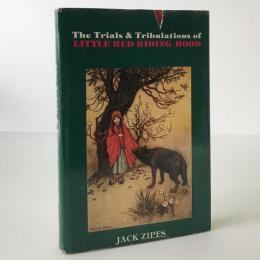 The trials and tribulations of Little Red Riding Hood