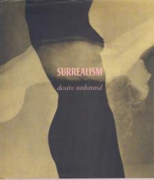SURREARISM: desire unbound