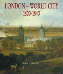 LONDON - World City 1800-1840