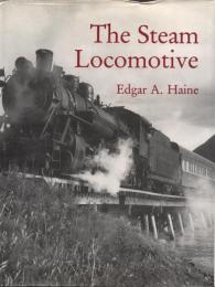 The Steam Locomotive [蒸気機関車]