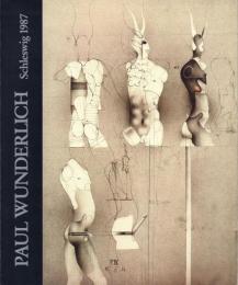 Paul Wunderlich Graphik und Multiples 1948 - 1987 [パウル・ヴンダーリッヒ 版画とマルチプル展]