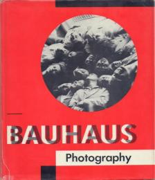 Bauhaus Photography [バウハウス写真集]