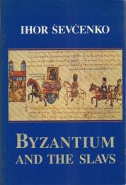 Byzantium and the Slavs: in Letters and Culture