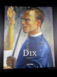 Otto Dix, 1891-1969 : "I'll either be famous-or infamous."(英語版)