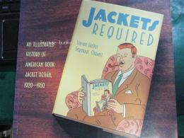JACKETS REQUIRED　AN ILLUSTRATED HISTORY OF AMERIKAN BOOK JACKET DESIGN,1920-1950　ジャケット着用　アメリカのブックジャケットデザインの歴史　