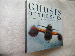 Ghosts of the Skies: Aviation in the Second World War