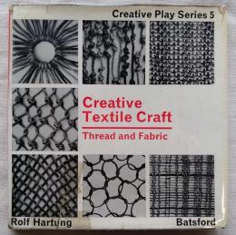 Creative Textile Craft Thread and Fabric