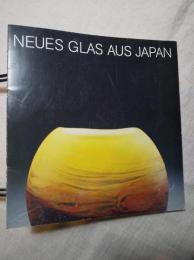 NEUES GLAS AUS JAPAN  ノイエス・グラス・オー・ジャパン。Ausstellung unter der Schirmherrschaft der japanischen Botschaft im Badischen Landesmuseum Karlsruhe. 