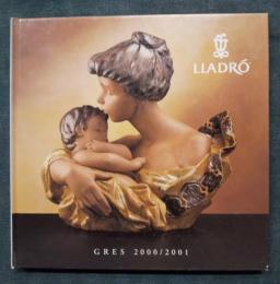 LLADRO　GRES 2000/2001　リヤドカタログ　スペイン語版