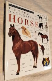 The Visual Dictionary of the Horse (Eyewitness Visual Dictionaries)