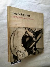 Deutsche Kunst: Meisterwerke des 20. Jahrhunderts 