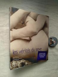 Les Verites du Sexe: Archives du Kinsey Institute for Research in Sex Gender and Reproduction Bloomington Indiana USA