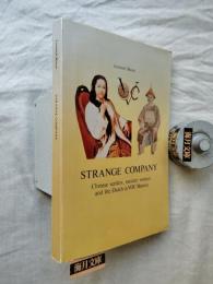 Strange Company: Chinese Settlers, Mestizo Women and Dutch in VOC Batavia　※謹呈署名本