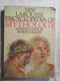 （英書） NEW LAROUSSE  ENCYCLOPEDIA OF MYTHOLOGY