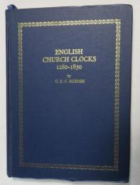 （英書） ENGLISH CHURCH CLOCKS 1280-1850
