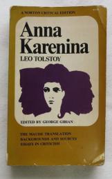 （英文） ANNA KARENINA  THE MAUDE TRANSLATION, BACKGROUNDS AND SOURCES, ESSAYS IN CRITICISM
（トルストイ『アンナ・カレーニナ』の英語訳