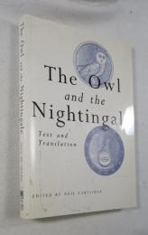 The Owl and the Nightingale: Text and Translation (Exeter Medieval Texts and Studies) ed. Neil Cartlidgel