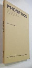 [英書] Phonetics: A Critical Analysis Of PHONETICS Theory And A Technic For The Practical Description Of Sounds