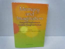 Memory and imagination : essays and explorations in Buddhist thought and culture : festschrift celebrating the sixtieth birthday of Ronald Y. Nakasone
 (英語洋書) 記憶と想像力：仏教思想と文化におけるエッセイと探究：ロナルド・幸雄・仲宗根先生還暦記念 
