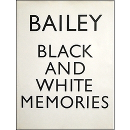 BLACK AND WHITE MEMORIES: PHOTOGRAPHS 1948-1969