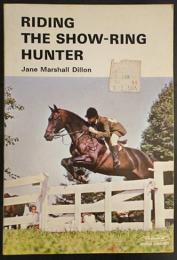 Riding the Show-Ring Hunter