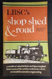 LBSC's shop, shed and road