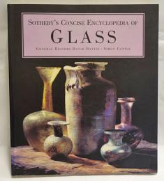 Sotheby's concise encyclopedia of glass