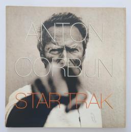 ANTON CORBIN　STAR TRAK　アントン・コービン写真集