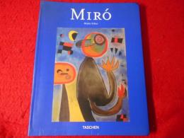 Joan Miro, 1893 - 1983 The Man and His Work