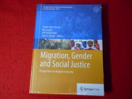 Migration, Gender and Social Justice: Perspectives on Human Insecurity (Hexagon Series on Human and Environmental Security and Peace, 9)