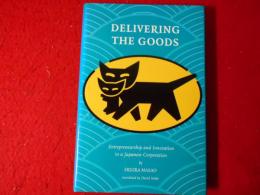 Delivering the Goods: Entrepreneurship and Innovation in a Japanese Corporation
