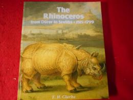 The rhinoceros from Dürer to Stubbs, 1515-1799