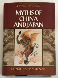 【英語洋書】Myths of China and Japan（myths of the world）『中国と日本の神話』（世界の神話）