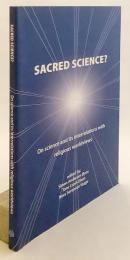 【英語洋書】 神聖なる科学？：科学と宗教的世界観との相互関係について 『Sacred science? : on science and its interrelations with religious worldviews』