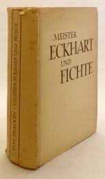 【ドイツ語洋書】 神秘主義者 マイスター・エックハルトと哲学者 フィヒテ 『Meister Eckhart und Fichte』