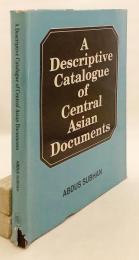 【英語洋書】 中央アジア文書の記述目録 『A descriptive catalogue of Central Asian documents』