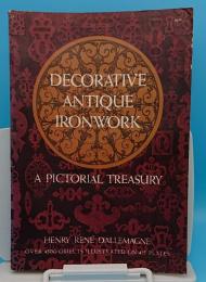 Decorative Antique Ironwork: A Pictorial Treasury(英)