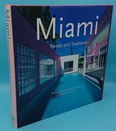 Miami Trends and Traditions 