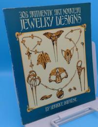 305 Authentic Art Nouveau Jewelry Designs (Dover Jewelry and Metalwork) (英)