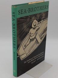 Sea-Brothers: The Tradition of American Sea Fiction from Moby-Dick to the Present(英)