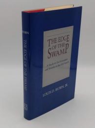 The Edge of the Swamp: A Study in the Literature and Society of the Old South(英)