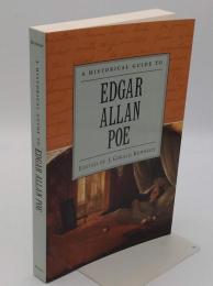 A Historical Guide to Edgar Allan Poe (英)