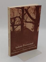Salem Possessed: The Social Origins of Witchcraft(英)