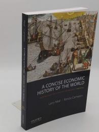 A Concise Economic History of the World: From Paleolithic Times to the Present(英)