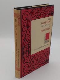 The Gothic Tradition in Fiction(英)