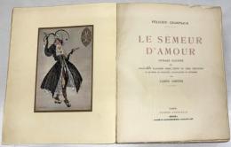 Le Semeur d'Amour.　シャンソール／ロレンツィ画『愛の流布者』
