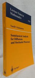 【数学洋書】Semiclassical Analysis for Diffusions and Stochastic Processes
